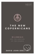 Kniha: The New Copernicans (John Seel). Thomas Nelson Publishers, 2018