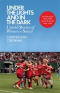 Kniha: Under the Lights and In the Dark (Gwendolyn Oxenham). Icon Books, 2018