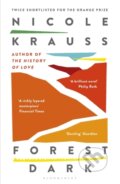 Kniha: Forest Dark (Nicole Krauss). Bloomsbury, 2018