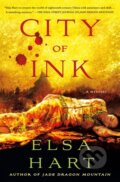 Kniha: City of Ink (Elsa Hart). Minotaur Books, 2018
