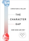 Kniha: The Character Gap (Christian B. Miller). Oxford University Press, 2018