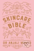Kniha: The Skincare Bible (Dr Anjali Mahto). Penguin Books, 2018