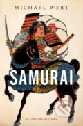 Kniha: Samurai (Michael Wert). Oxford University Press, 2019