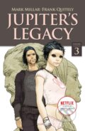 Kniha: Jupiter's Legacy, Volume 3 (NETFLIX Edition) (Mark Millar). Image Comics, 2020