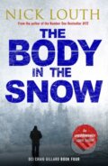 Kniha: The Body in the Snow (Nick Louth). Canelo, 2020