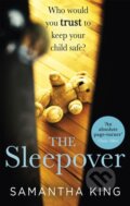 Kniha: The Sleepover (Samantha King). Piatkus, 2020