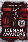 Kniha: Iceman Awakens (Sharon Krasny). , 2020