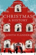 Kniha: Christmas (Judith Flanders). Picador, 2018