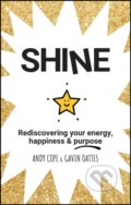 Kniha: Shine (Andy Cope a Gavin Oattes). Capstone, 2018