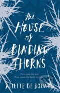 Kniha: The House of Binding Thorns (Aliette De Bodard). Gollancz, 2018
