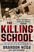 Kniha: The Killing School (Brandon Webb a John David Mann). Quercus, 2018