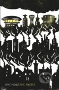 Kniha: The Smoke (Simon Ings). Gollancz, 2018