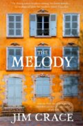 Kniha: The Melody (Jim Crace). Picador, 2019