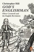 Kniha: God's Englishman (Christopher Hill). Penguin Books, 2019