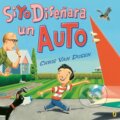Kniha: Si yo disenara un auto (Chris Van Dusen). Puffin Books, 2020