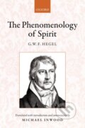Kniha: Hegel: The Phenomenology of Spirit (Michael Inwood). Oxford University Press, 2018