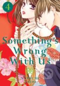 Kniha: Something's Wrong With Us 4 (Natsumi Ando). Kodansha Comics, 2020