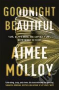 Kniha: Goodnight, Beautiful (Aimee Molloy). Hodder Paperback, 2021