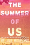 Kniha: The Summer of Us (Melanie Moreland). , 2020