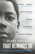 Kniha: That Reminds Me (Derek Owusu). Merky, 2020