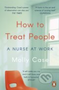 Kniha: How to Treat People (Molly Case). Penguin Books, 2020
