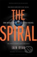 Kniha: The Spiral (Iain Ryan a Ian Rogers). Zaffre, 2020