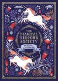 Kniha: The Magical Unicorn Society (Harry and Zanna Goldhawk, Selwyn E. Phipps, Jonny Leighton a Helen Dardik). Michael O'Mara Books Ltd, 2018