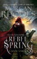 Rebel Spring - Morgan Rhodes, Penguin Books, 2015