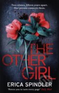 Kniha: The Other Girl (Erica Spindler). Sphere, 2018