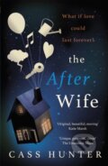 Kniha: The After Wife (Cass Hunter). Trapeze, 2018