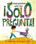 Kniha: ¡Solo pregunta! (Sonia Sotomayor). Philomel, 2019