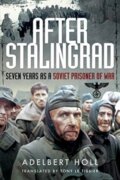 Kniha: After Stalingrad (Adelbert Toll). Pen and Sword, 2019