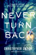 Kniha: Never Turn Back (Christopher Swann). , 2020