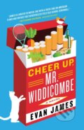 Kniha: Cheer Up, Mr. Widdicombe (Evan James). Atria Books, 2020