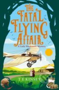 Kniha: The Fatal Flying Affair (T E Kinsey). Thomas & Mercer, 2020