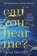 Kniha: Can you hear me? (Elena Varvello). Two Roads, 2018