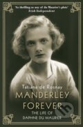 Kniha: Manderley Forever (Tatiana De Rosnay). Allen and Unwin, 2018