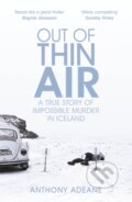 Kniha: Out of Thin Air (Anthony Adeane). Riverrun, 2019