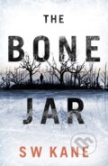 Kniha: The Bone Jar (S W Kane). Thomas & Mercer, 2020