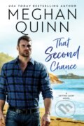 Kniha: That Second Chance (Meghan Quinn). Montlake Romance, 2019