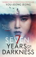 Kniha: Seven Years of Darkness (You-Jeong Jeong). Little, Brown, 2020
