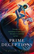 Kniha: Prime Deceptions (Valerie Valdes). Orbit, 2020