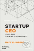 Kniha: Startup CEO (Matt Blumberg). John Wiley & Sons, 2020