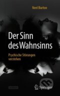 Kniha: Der Sinn des Wahnsinns (Neel Burton). , 2019