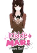 Kniha: Inside Mari, Volume 1 (Oshimi Shuzo). Denpa Books, 2019