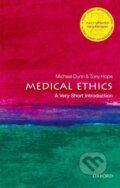 Kniha: Medical Ethics (Michael Dunn a Tony Hope). Oxford University Press, 2018