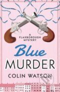 Kniha: Blue Murder (Watson Colin). Farrago, 2018