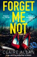 Kniha: Forget Me Not (Claire Allan). Avon, 2019