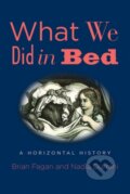 Kniha: What We Did in Bed (Brian Fagan a Nadia Durrani). Yale University Press, 2019
