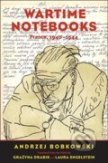 Kniha: Wartime Notebooks (Andrzej Bobkowski). Yale University Press, 2019